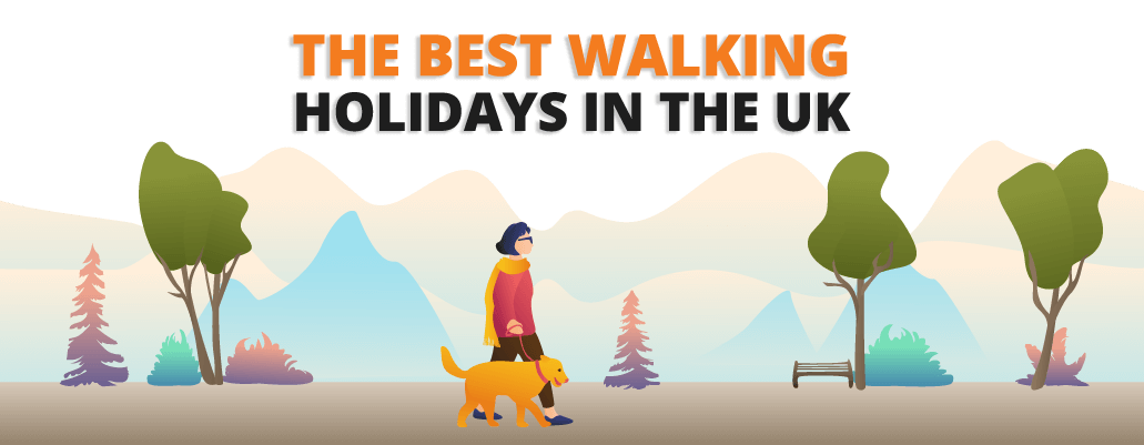 The Best Walking Holidays In The UK